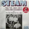 Na Na Hey Hey (Kiss Him Goodbye) - Steam
