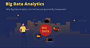 Why should companies use big data analytics?