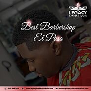 Best Barbershop El Paso