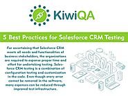5 Best Practices for Salesforce CRM Testing