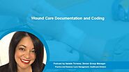 Wound Care Documentation and Coding