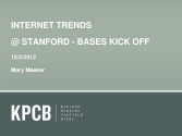 2012 KPCB Internet Trends Year-End Update