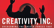 Creativity, Inc. by Ed Catmull with Amy Wallace