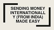 PPT - Sending Money Internationally (From India) Made Easy PowerPoint Presentation - ID:10601884