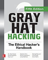 Gray Hat Hacking: The Ethical Hacker's Handbook, Fifth Edition pdf