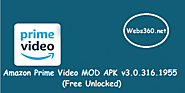 Amazon Prime Video MOD APK v3.0.316.1955 (Free Unlocked) - Webs360