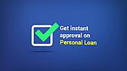 Hassle-free way to get an instant personal loan