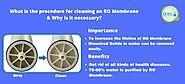 How to clean an RO Membrane and the need for replacement.