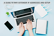 A Guide to WiFi Extender IP Addresses and Setup