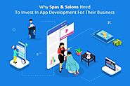 Why Spas & Salons Need To Invest In App Development For Their Business | by Ashton MacQuoid | Nov, 2021 | Medium