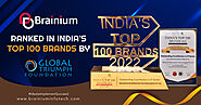 Brainium Ranked in India’s Top 100 Brands by Global Triumph Foundation