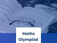 Mathematics Olympiad - Maths Olympiad Exam