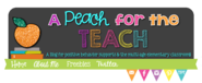 A Peach for the Teach: How to Handle Meltdowns, Storms, Rages, or Tantrums