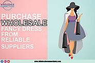 Purchase Wholesale Fancy Dresses From Reliable Suppliers