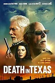 Watch the Full movie Death in Texas Online
