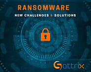 Ransomware: New Challenges and Solutions | Sattrix