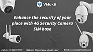 Enhance the security of your place with 4G Security Camera SIM base