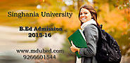 B.Ed Admission | Singhania University B.Ed Admission | Result | Eligibility