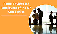 Some Advices for Employers of the UK Companies