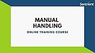 Manual Handling Online Training Course | Sentrient