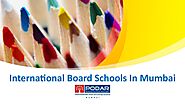 International Board Schools In Mumbai