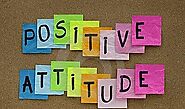 5 Benefits Of A Positive Attitude