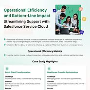 Operational Efficiency and Bottom-Line Impact_ Streamlining Support with Salesforce Service Cloud | PDF