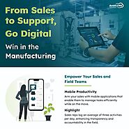 From Sales to Support, Go Digital: Win in the Manufacturing | PDF