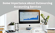 Some Importance about Outsourcing Accounting Services