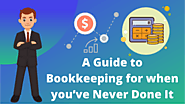 A Guide to Bookkeeping for when you’ve Never Done It