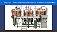Important Factors for Choosing Microbrewery Equipment