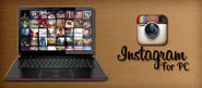 Guide to install Instagram on PC