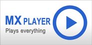 MX Player for Windows 7