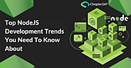 Everything you need to know about Nodejs Web Development trends in 2022