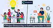 IT Project outsourcing vs IT Staff Augmentation- which to choose in 2022