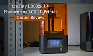 Creality LD002R UV Photocuring LCD 3D Printer : Online Review