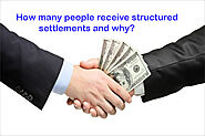 How many people receive structured settlements and why? - Payday loan mag