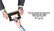 How to Create an Electronic Signature for Legal Documents with Esignly