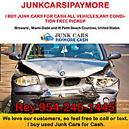We Buy Junk Cars Broward,FL | Junk Car Removal Broward