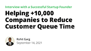 Helping +10,000 Companies Reduce Customer Queue Time
