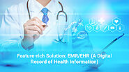 Feature-rich Solution: EMR/EHR (A Digital Record of Health Information)