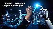 AI Analytics: The Future of Analytics is Driven by AI | Dash Technologies