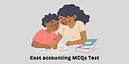 307+ Cost accounting MCQ Test and Online Quiz - MCQPoint