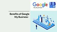 These 4 Benefits of Google My Business to expand your Business.