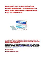 Buy Ambien Online USA - Buy Zolpidem Online Overnight Shipping | Boostyourbed.com by boostyourbed - Issuu