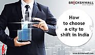 How to Choose A City to Shift in India