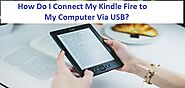 How Do I Connect My Kindle Fire to My Computer Via USB?