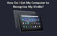 How Do I Get My Computer to Recognize My Kindle?