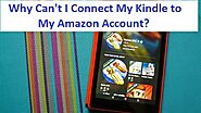 Why Can't I Connect My Kindle to My Amazon Account?