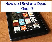 How do I Revive a Dead Kindle?